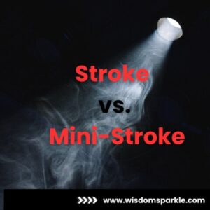 Stroke VS Mini- Stroke