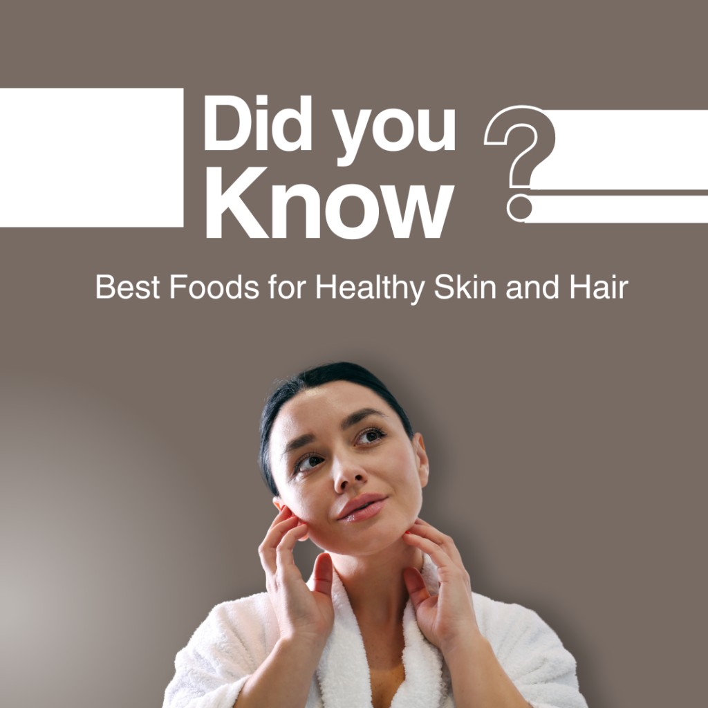 Best foods for healthy skin and hair