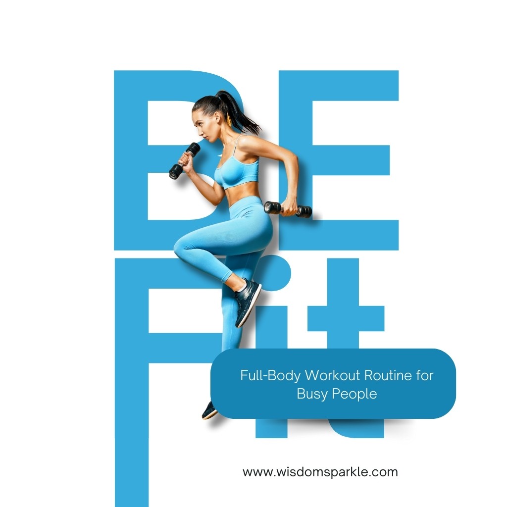 Full Body Workout Routine