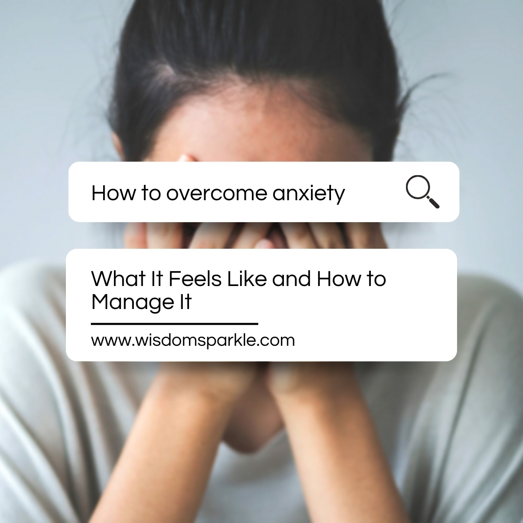 How to overcome anxiety