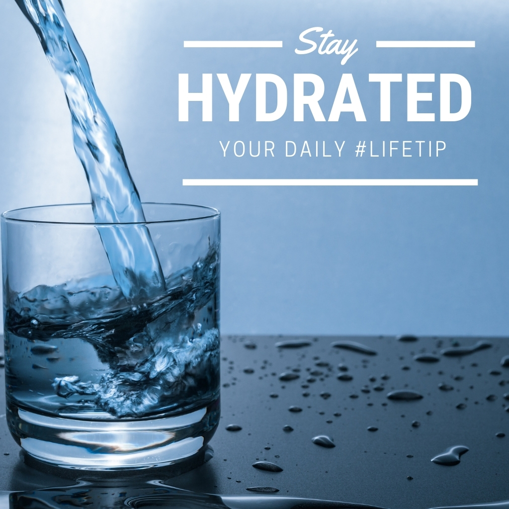 Stay Hydrated