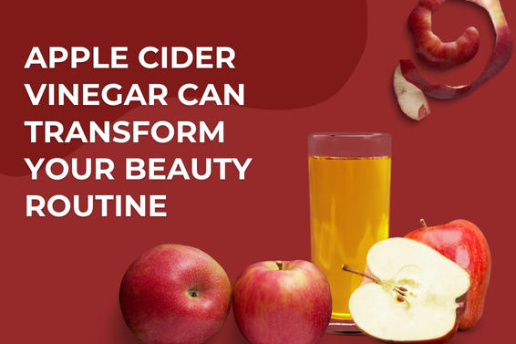 Apple Cider Vinegar Can Transform Your Beauty Routine (1)