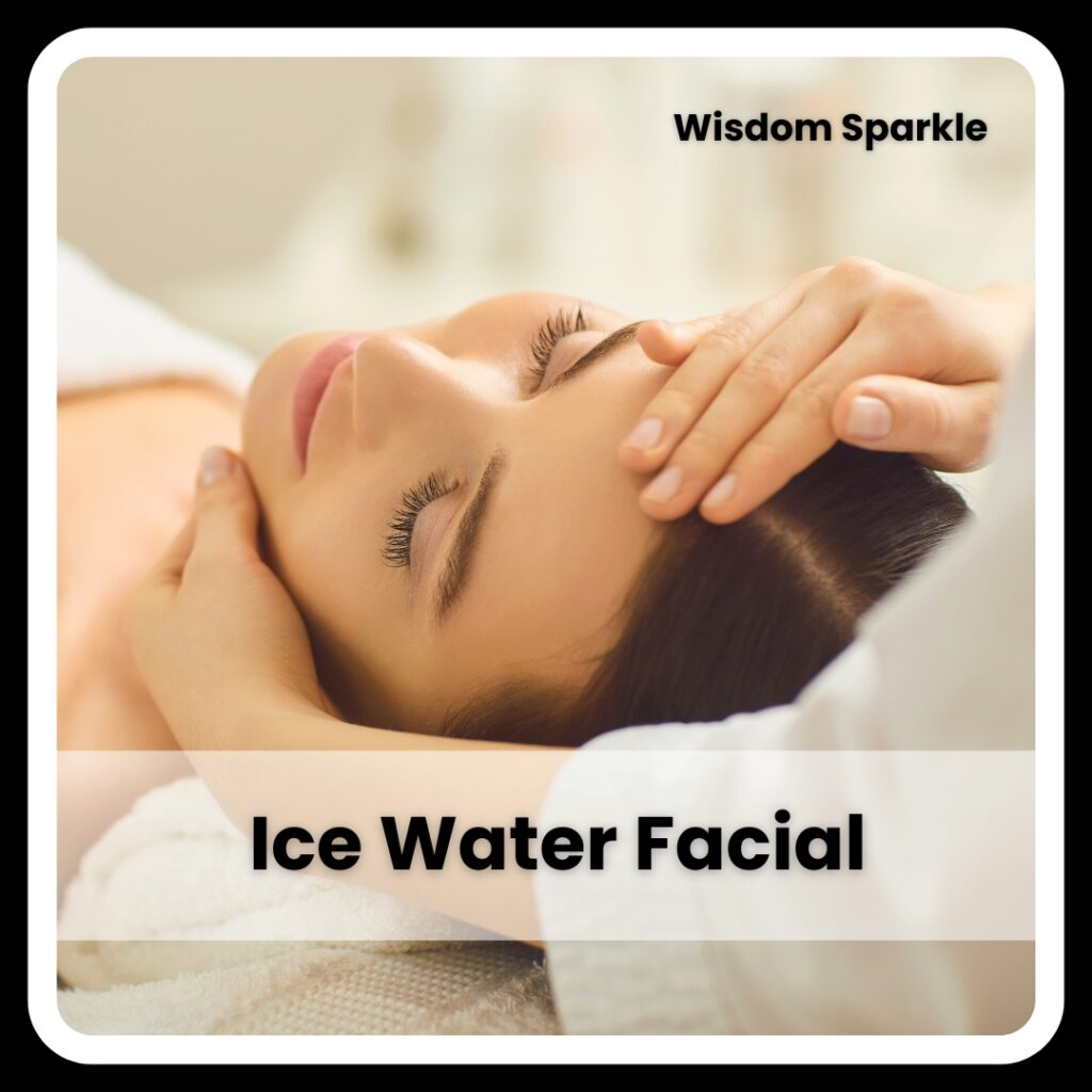 Ice Water Facial