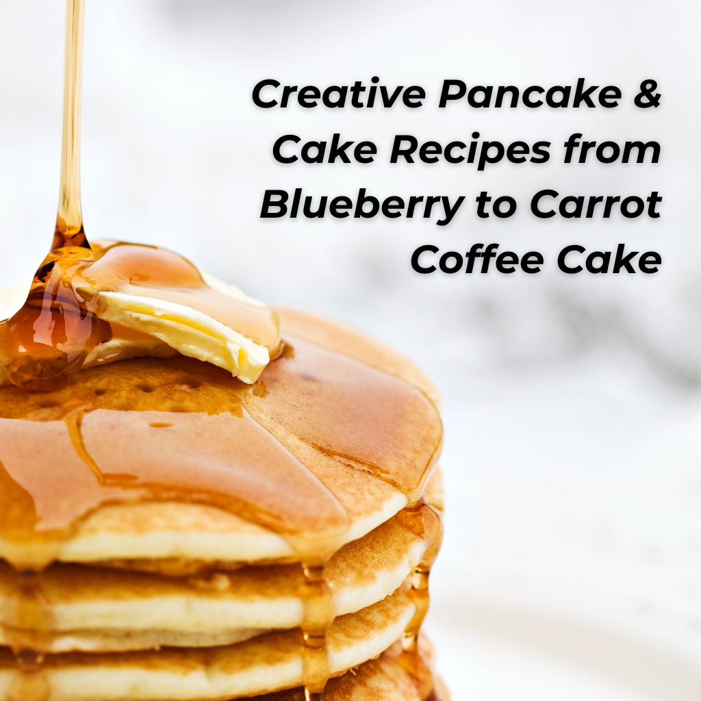 Creative Pancake & Cake Recipes from Blueberry to Carrot Coffee Cake