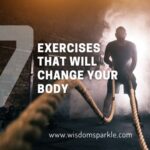 7 Exercises That Will Change Your Body (1)
