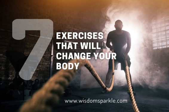 7 Exercises That Will Change Your Body (1)