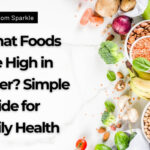 What Foods Are High in Fiber Simple Guide for Daily Health (1)