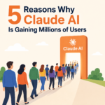 5 reasons why claude is gaining millions of users