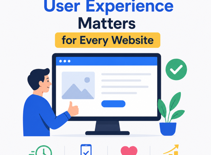 Why User Experience Matters for Every Website