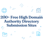 200+ Free High Domain Authority Directory Submission Sites (2026)