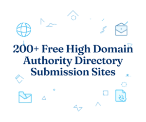 200+ Free High Domain Authority Directory Submission Sites (2026)