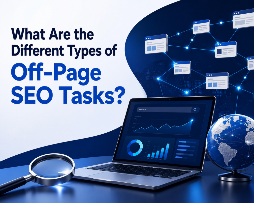 What Are the Different Types of Off-Page SEO Tasks?